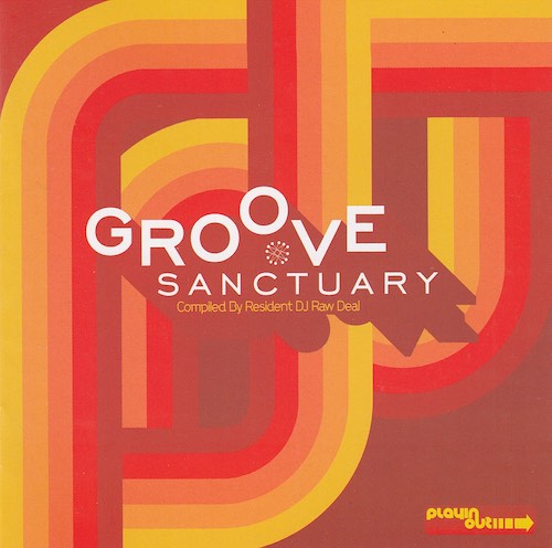 Various - Groove sanctuary (Dj Resident Dj Raw Deal)