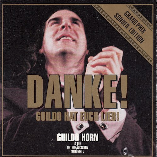 Guildo Horn & Die Orthopädischen Strümpfe - Danke!