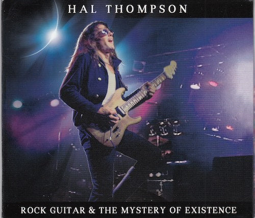 Hal Thompson - Rock guitar & the mystery of existence