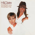 H & Claire - Another you, Another me