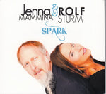 Jenna Mammina & Rolf Sturm - Spark