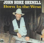 John Hore Grenell - Born in the west