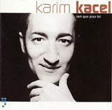 Karim Kacel - Rien Que Pour Toi