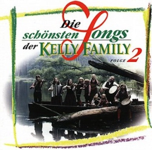 Kelly Family - Die schönsten Songs der Kelly Family Folge 2