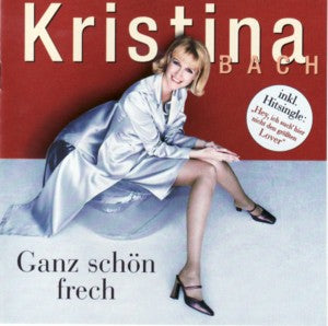 Kristina Bach - Ganz schön frech