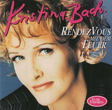 Kristina Bach - Rendezvous mit dem Feuer