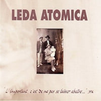 Leda Atomica - L' Important c' est de ne pas se laisser abattre