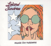 Leland Sundries - Music for outcasts