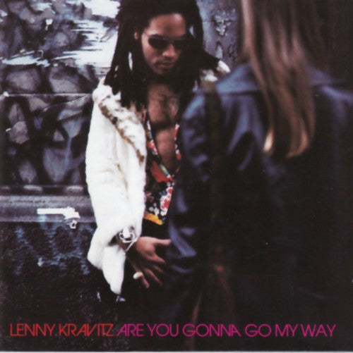 Lenny Kravitz - Are you gonna go my way