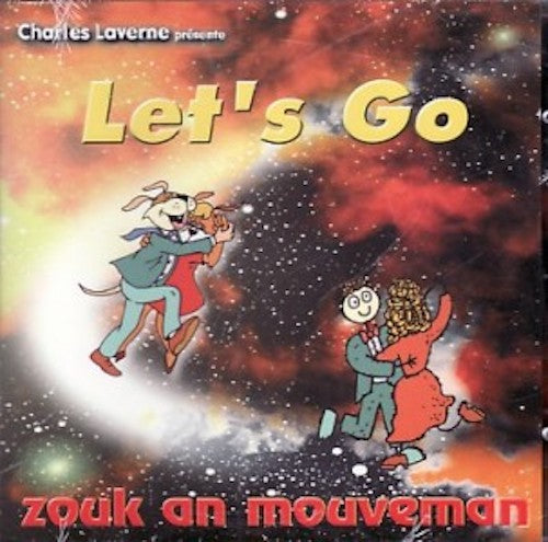 Let's Go - Zouk an mouveman (Charles Laverne)