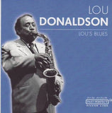 Lou Donaldson - Lou's blues
