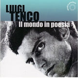 Luigi Tenco - Il Mondo in Poesia