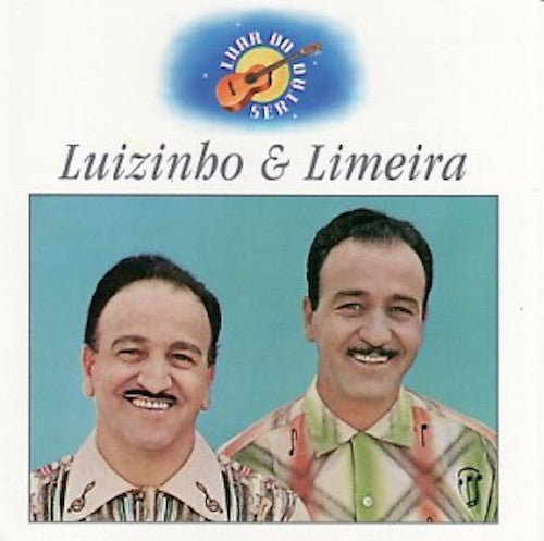 Luizinho & Limeira - Colecao Luar Do Sertao