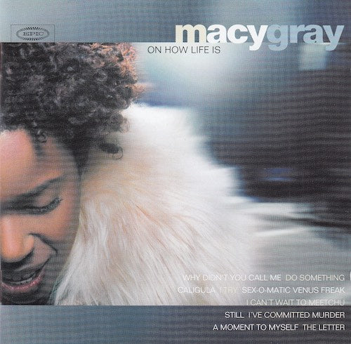 Macy Gray On how life is second cd de 