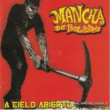 Mancha de Rolando - A cielo abierto (El ano del tigre) CD + DVD