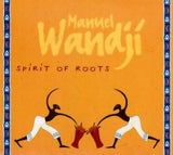 Manuel Wandji - Spirit of roots
