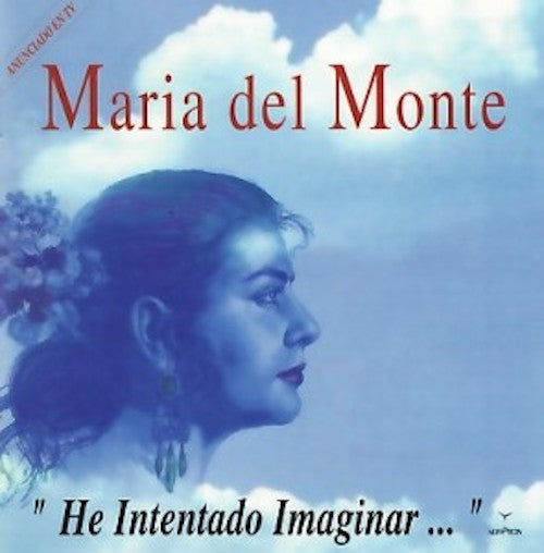 Maria del Monte - He intentado imaginar