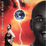 Mellow D' - All around the world