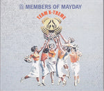Members of Mayday - Team X-treme