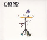 Mesmo - The same inside