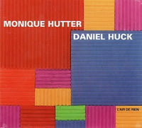 Monique Hutter & Daniel Huck - L'air de rien