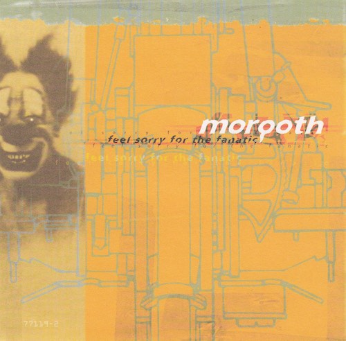 Morgoth - Feel sorry for the fanatic