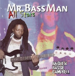 Andrew Bassie Campbell -  Mr. Bassman All Stars