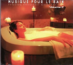 Various  - Musique pour le bain Volume 2