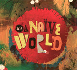 Various - It's a naive world