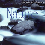 Musique de Relaxation - Nature
