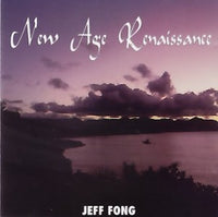 Jeff Fong - New Age Renaissance
