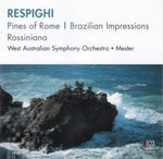 Ottorino Respighi - Pines of Rom/Brazilian impressions (Mester)