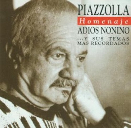 Astor Piazzolla - Homenaje - Adios Nonino