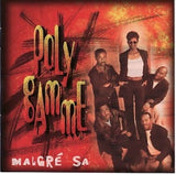 Polygamme - Malgre sa