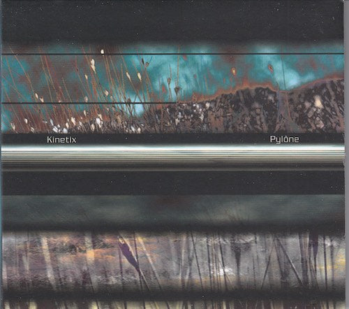 Kinetix / Pylone - Sonology