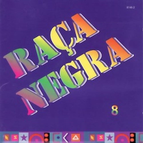 Raca Negra - Raca Negra 8