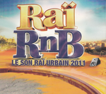 Various - Rai RnB - Le son du rai urbain 2011 (5 CDs)