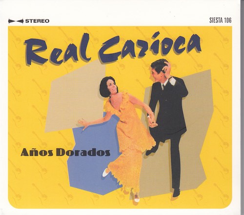 Real Carioca - Anos dorados