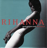 Rihanna - Good Girl Gone Bad (Reloaded)