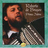 Roberto de Brasov - Prima jubire