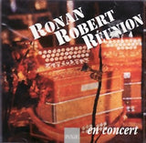 Ronan Robert Reunion - En concert