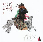 Ruby Fray - Pith