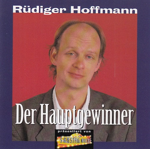 Rüdiger Hoffmann - Der Hauptgewinner