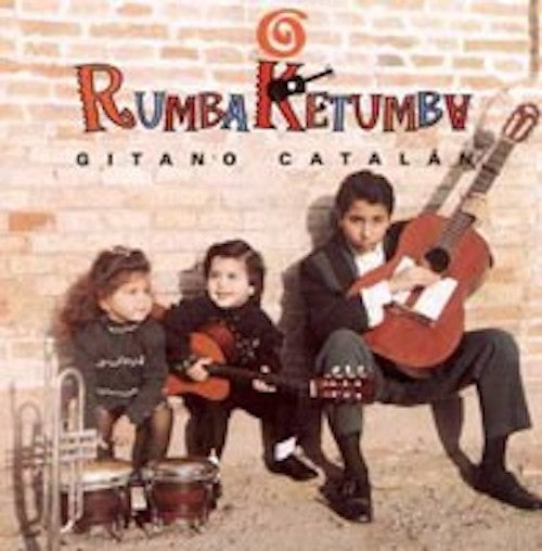 Rumba Ketumba - Gitano Catalan
