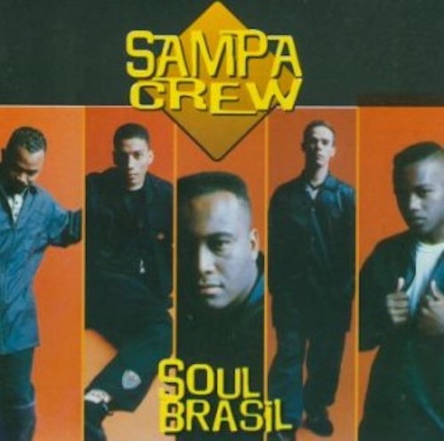 Sampa Crew - Soul Brasil