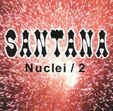 Santana - Nuclei/2