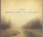 Shelley King - Welcome home