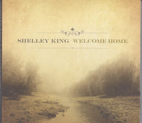 Shelley King - Welcome home