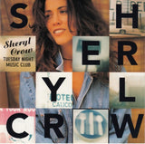 Sherryl Crow - Tuesday night music club