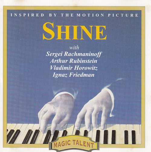 Rachmaninoff/Rubinstein/Horowitz/Friedman - Shine